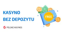 Kasyno Bez Depozytu, Kasyno Z Bonusem Na Start Bez Depozytu